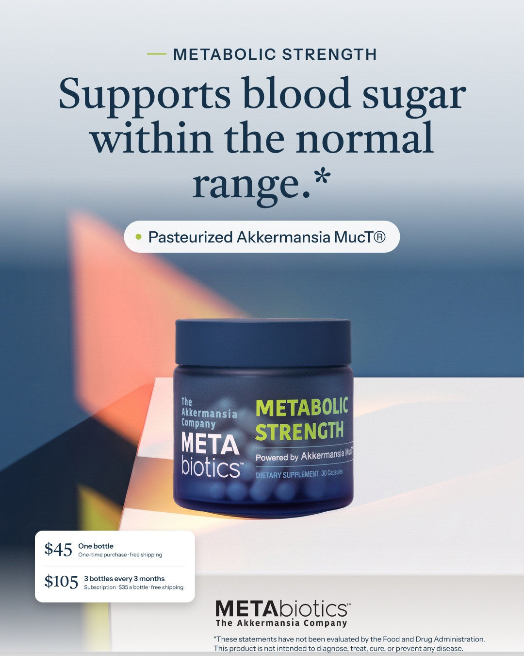 Our ad: Supports blood sugar within the normal range. Metabolic Strength